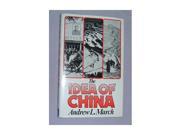 Idea of China Myth and Theory in Geographic Thought