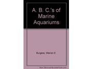 A. B. C. s of Marine Aquariums