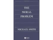 The Moral Problem Philosophical Theory