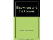 Elsewhere and the Clowns