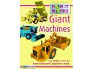 How it Works Giant Machines