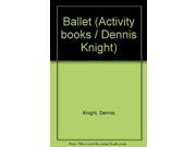 Ballet Activity books Dennis Knight
