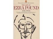 Life of Ezra Pound The Literary Biographies S.