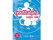 Youth Alpha Leaders Guide