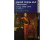 Second Empire and Commune France 1848 71 Seminar Studies In History