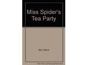Miss Spider s Tea Party
