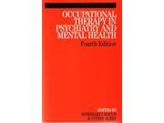 Occupational Therapy in Psychiatry and Mental Health