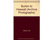 Burton to Heswall Archive Photographs