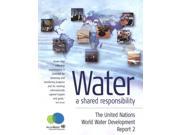 Water A Shared Responsibility The United Nations World Water Development Report 2