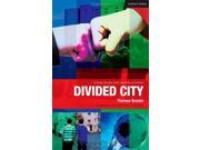 Divided City The Play Critical Scripts
