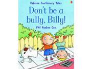 Don t be a Bully Billy! Cautionary Tales