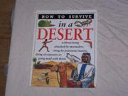 How to Survive in a Desert