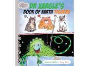 Dr Xargle s Book Of Earth Tiggers