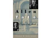 Allen Tate Orphan of the South