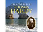 Little Book of Thomas Hardy Little Books