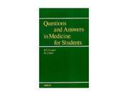 Questions and Answers in Medicine for Students