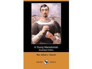 A Young Macedonian in the Army of Alexander the Great Illustrated Edition Dodo Press
