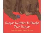 Tongue Twisters to Tangle Your Tongue