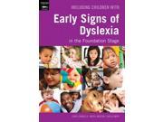 Including Children with Early Signs of Dyslexia in the Foundation Stage Inclusion