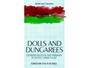 Dolls and Dungarees Gender Issues in the Primary School Curriculum Gender and Education