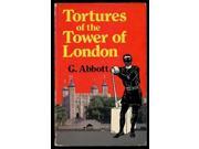 Tortures of the Tower of London