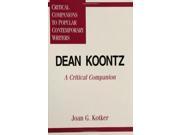 Dean Koontz A Critical Companion Critical Companions to Popular Contemporary Writers