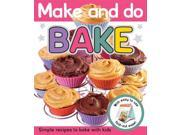 Bake Make and Do