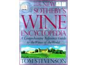 New Sotheby s Wine Encyclopedia Millennium Silver Ediiton Comprehensive Reference Guide to the Wines of the World DK millennium M