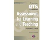 Assessment for Learning and Teaching in Secondary Schools Achieving QTS