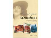 One Family s Journey through Alzheimer S