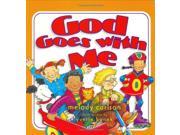 God Goes with Me God Is Here Series