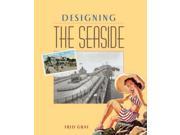 Designing the Seaside Architecture Society and Nature