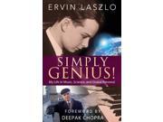 Simply Genius! And Other Tales From My Life an informal autobiography