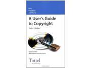 A User s Guide to Copyright