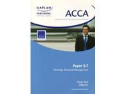 ACCA Paper 3.7 Strategic Financial Management Study Text