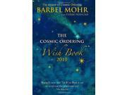 The Cosmic Ordering Wish Book 2010