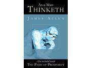 AS A MAN THINKETH AND The Path of Prosperity
