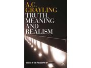 Truth Meaning and Realism Essays in the Philosophy of Thought