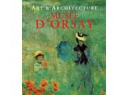 Musee D Orsay Art Architecture