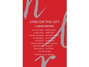 Lives on the Left Interviews with New Left Review