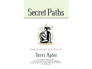 Secret Paths Women In The New Midlife