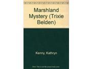 Marshland Mystery Trixie Belden
