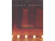 Candle Therapy A Magical Guide to Life Enhancement