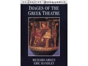 Images of the Greek Theatre Classical Bookshelf