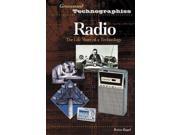 Radio The Life Story of a Technology Greenwood Technographies
