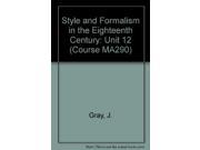 Style and Formalism in the Eighteenth Century Unit 12 Course MA290