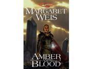 Amber and Blood The Dark Disciple Amber and Blood Vol 3 Dragonlance Novel Dark Disciple