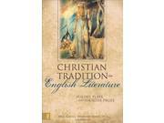 CHRISTIAN TRADITION IN ENGLISH LITERATUR Poetry Plays and Shorter Prose