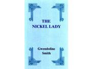 The Nickel Lady