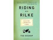 Riding With Rilke Reprint